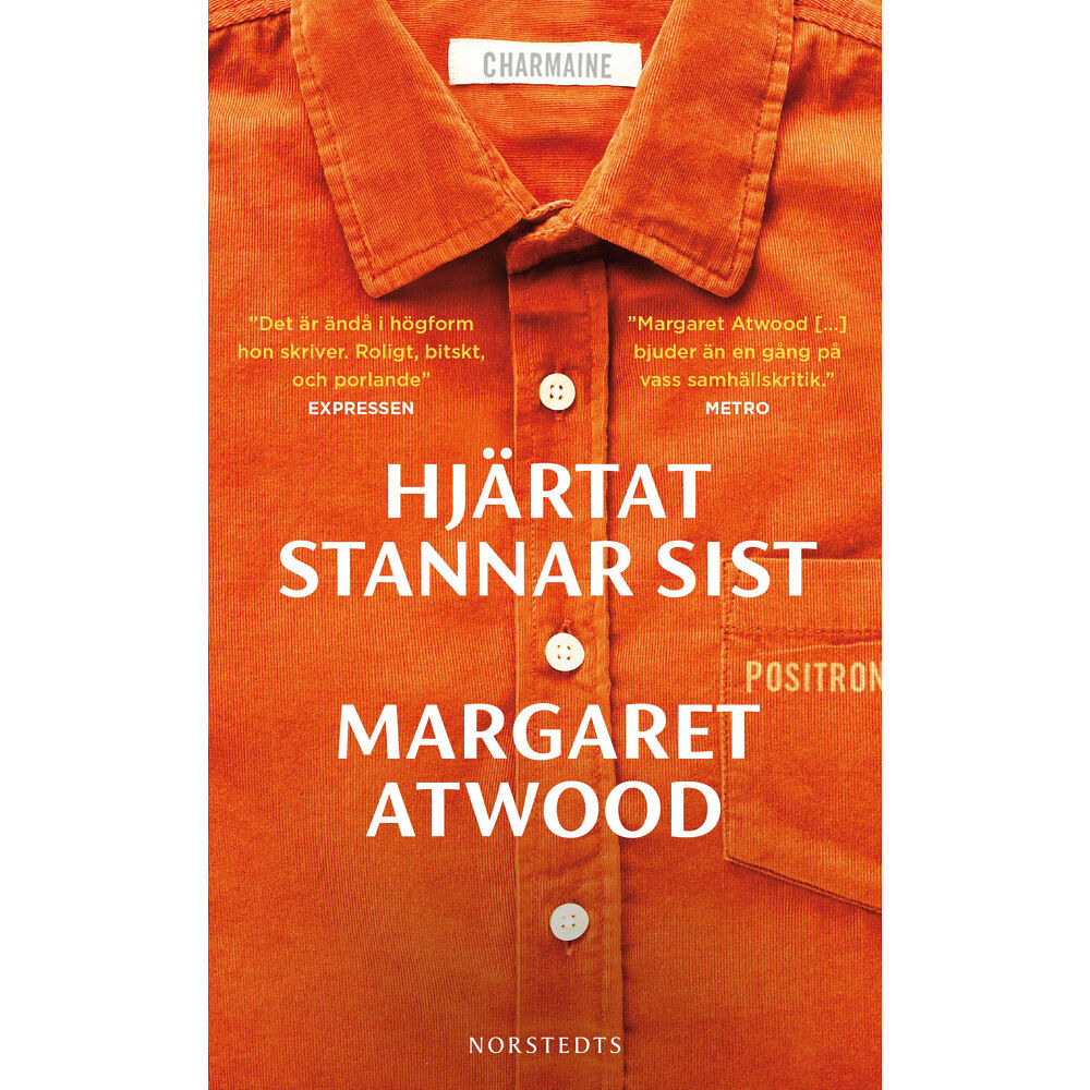 Margaret Atwood Hjärtat stannar sist (pocket)