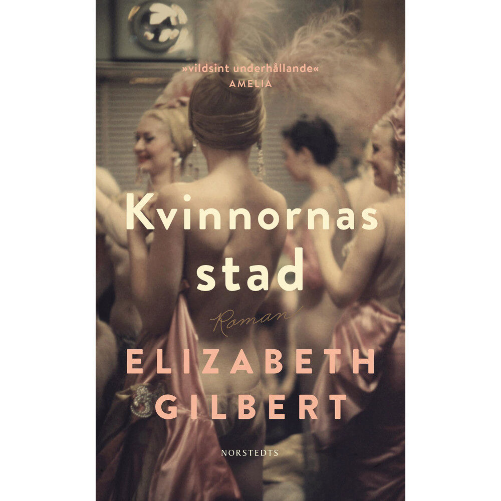 Elizabeth Gilbert Kvinnornas stad (pocket)