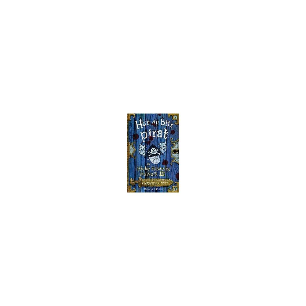 Cressida Cowell Hur du blir pirat (inbunden)