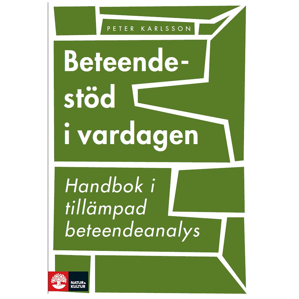 Peter Karlsson Beteendestöd i vardagen : handbok i tillämpad beteendeanalys (bok, flexband)