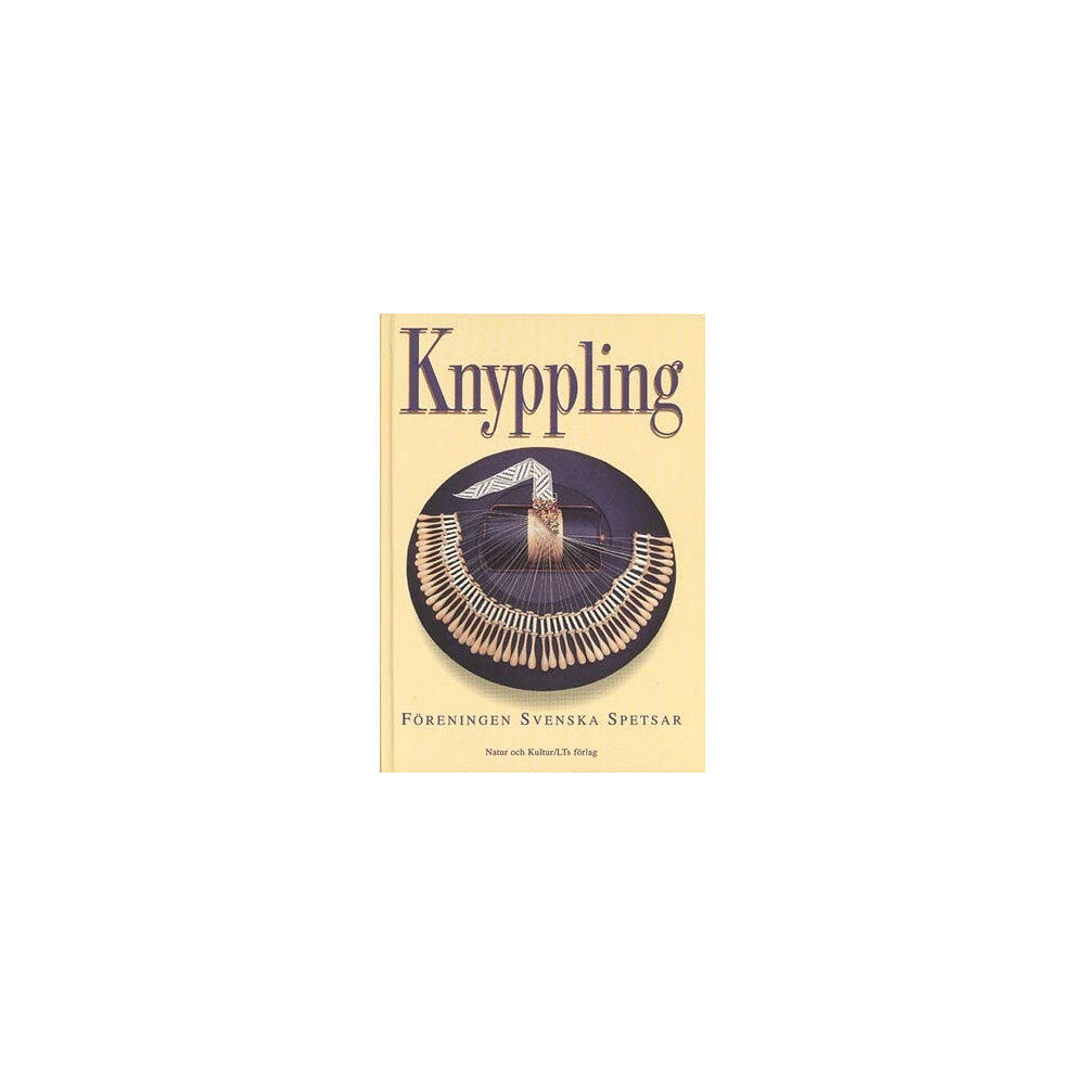 Spetsar Föreningen Svenska Knyppling (häftad)