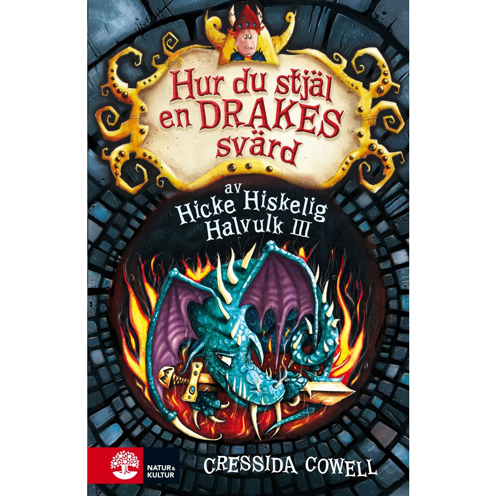 Cressida Cowell Hur du stjäl en drakes svärd (inbunden)