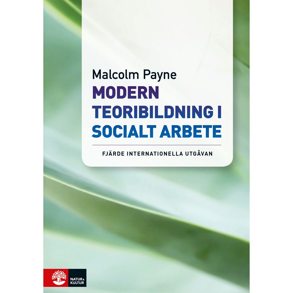 Malcolm Payne Modern teoribildning i socialt arbete (bok, flexband)