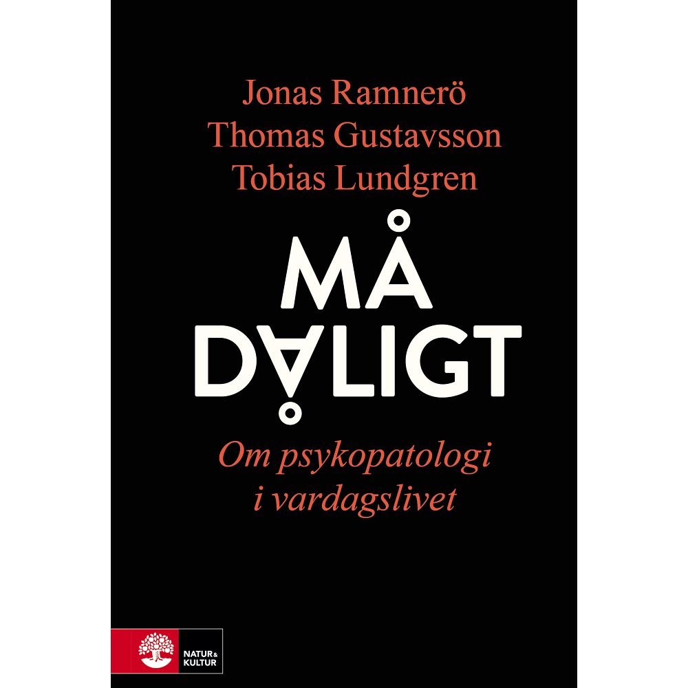 Jonas Ramnerö Må dåligt : om psykopatologi i vardagslivet (inbunden)
