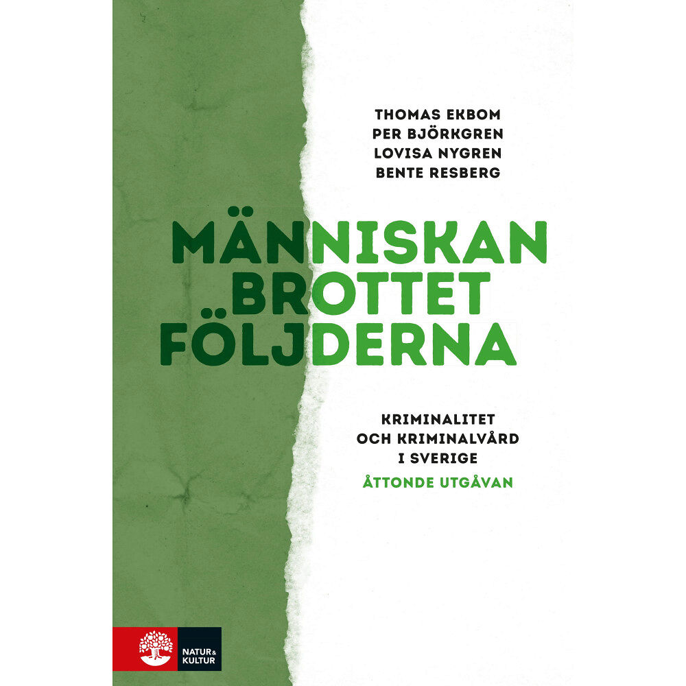 Thomas Ekbom Människan, brottet, följderna (bok, flexband)