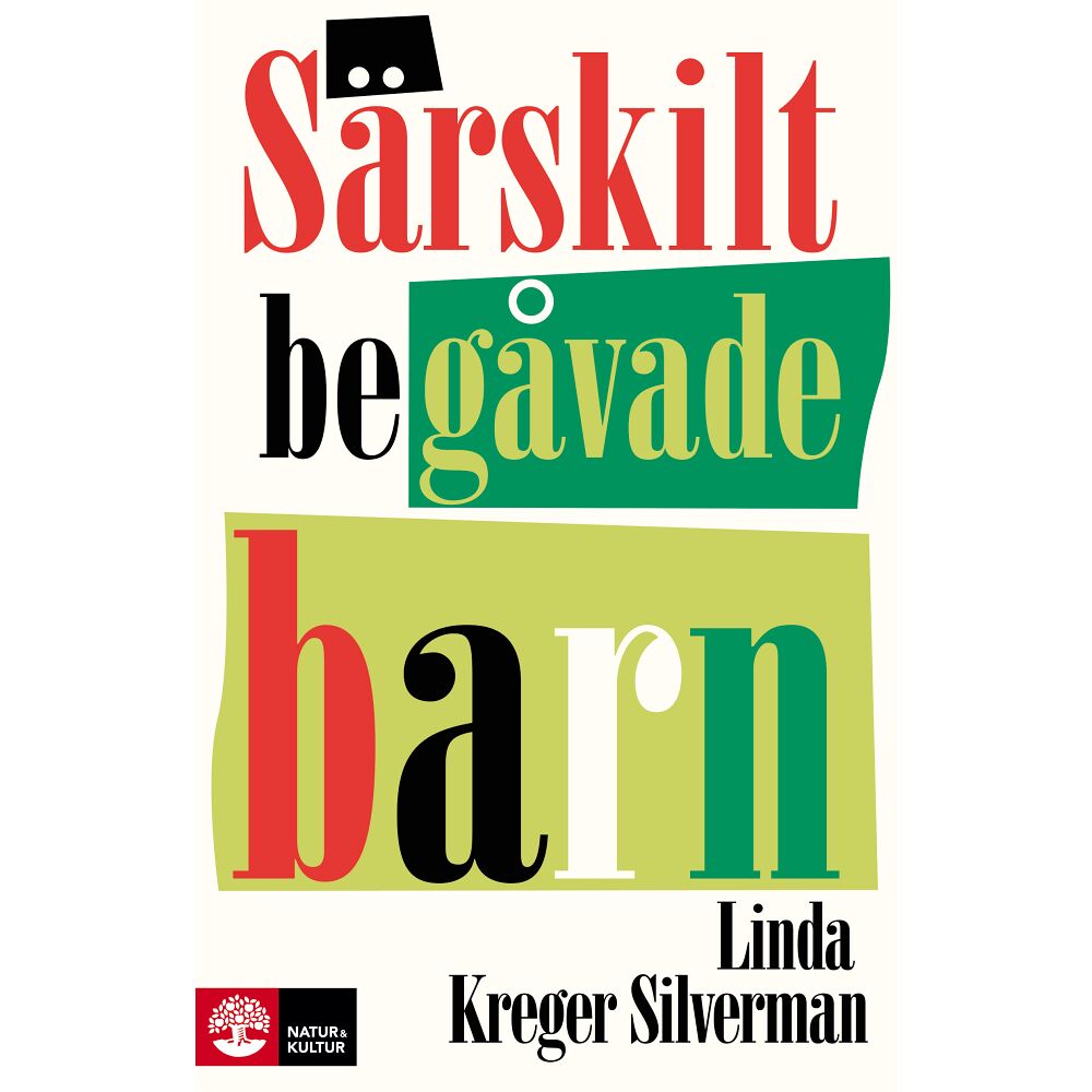 Linda Kreger Silverman Särskilt begåvade barn (inbunden)