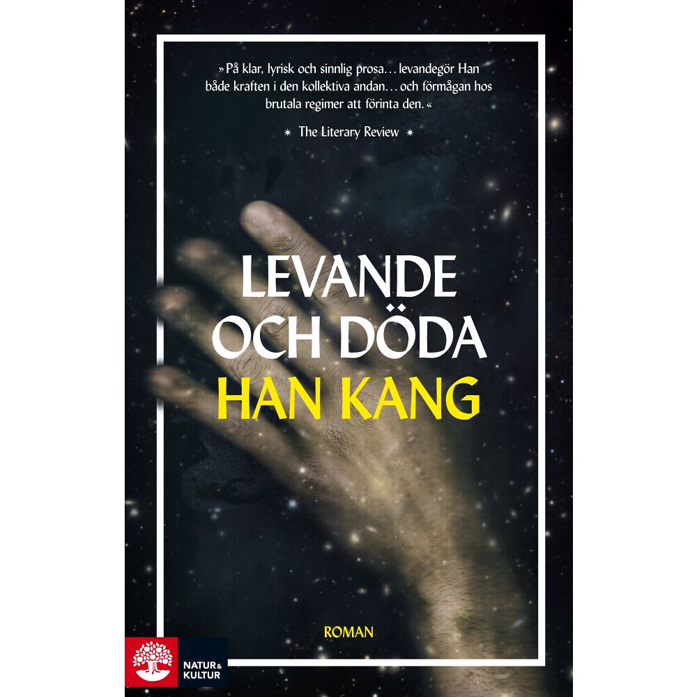 Han Kang Levande och döda (inbunden)