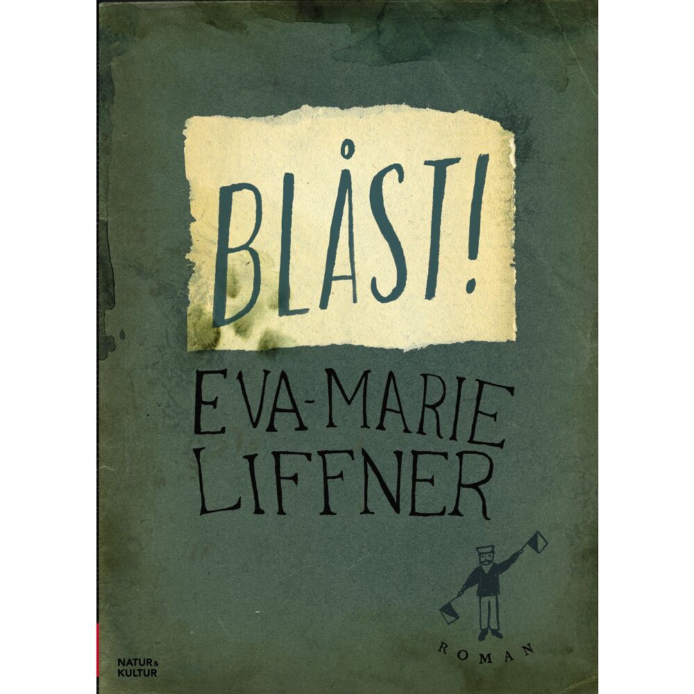 Eva-Marie Liffner Blåst! (inbunden)
