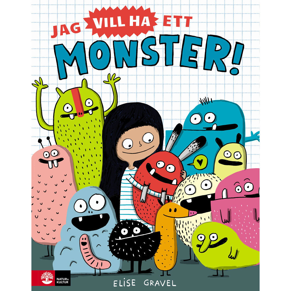 Elise Gravel Jag vill ha ett monster! (inbunden)