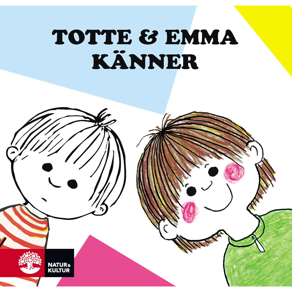 Gunilla Wolde Totte och Emma känner (bok, board book)