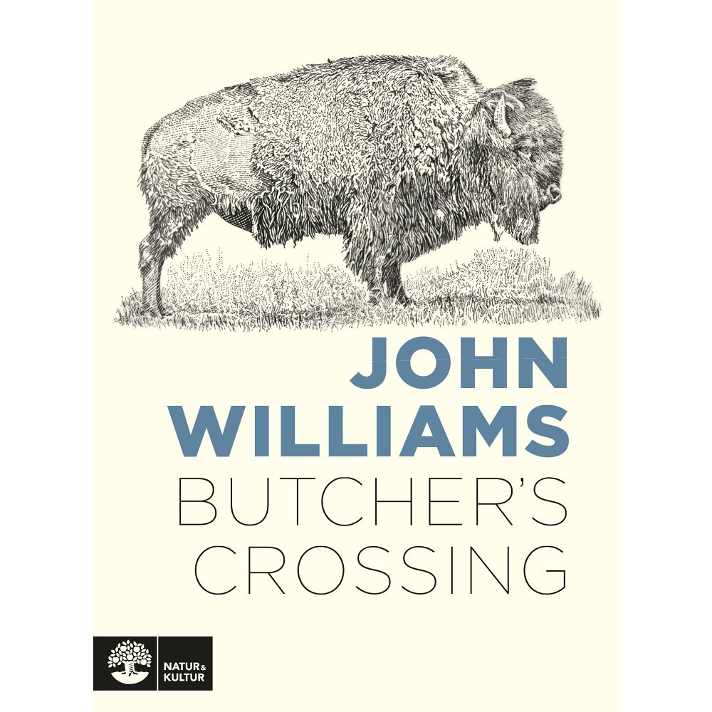 John Williams Butcher's Crossing (inbunden)