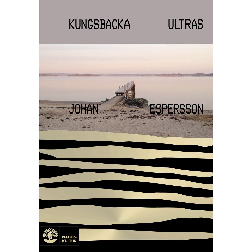 Johan Espersson Kungsbacka ultras (inbunden)