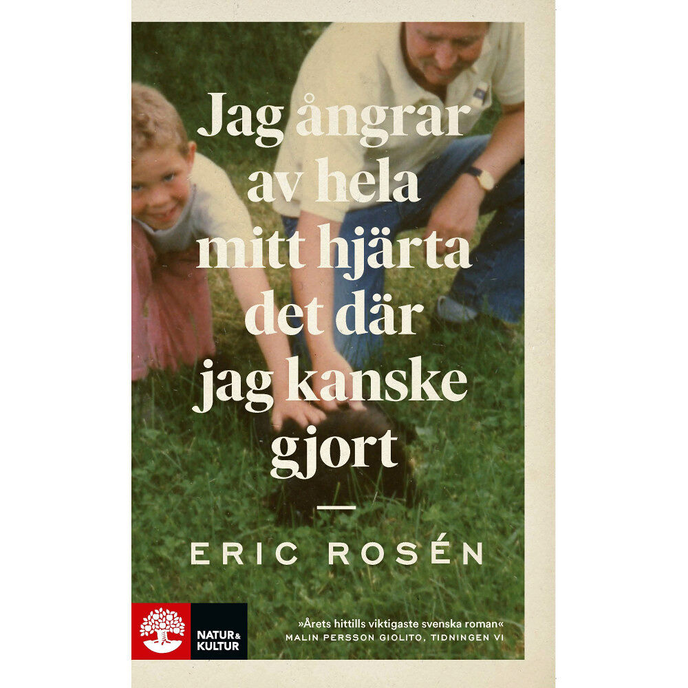 Eric Rosén Jag ångrar av hela mitt hjärta det där jag kanske gjort (pocket)