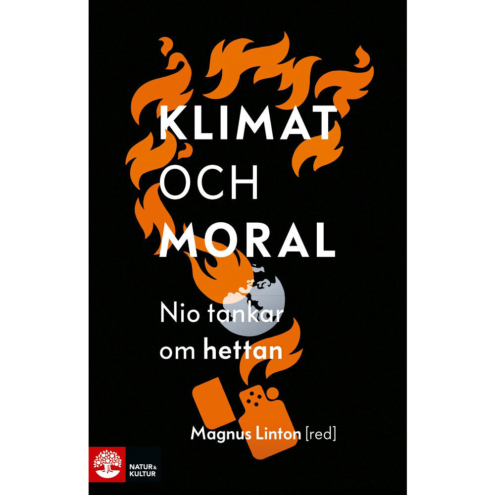 Natur & Kultur Allmänlitteratur Klimat och moral : nio tankar om hettan (inbunden)