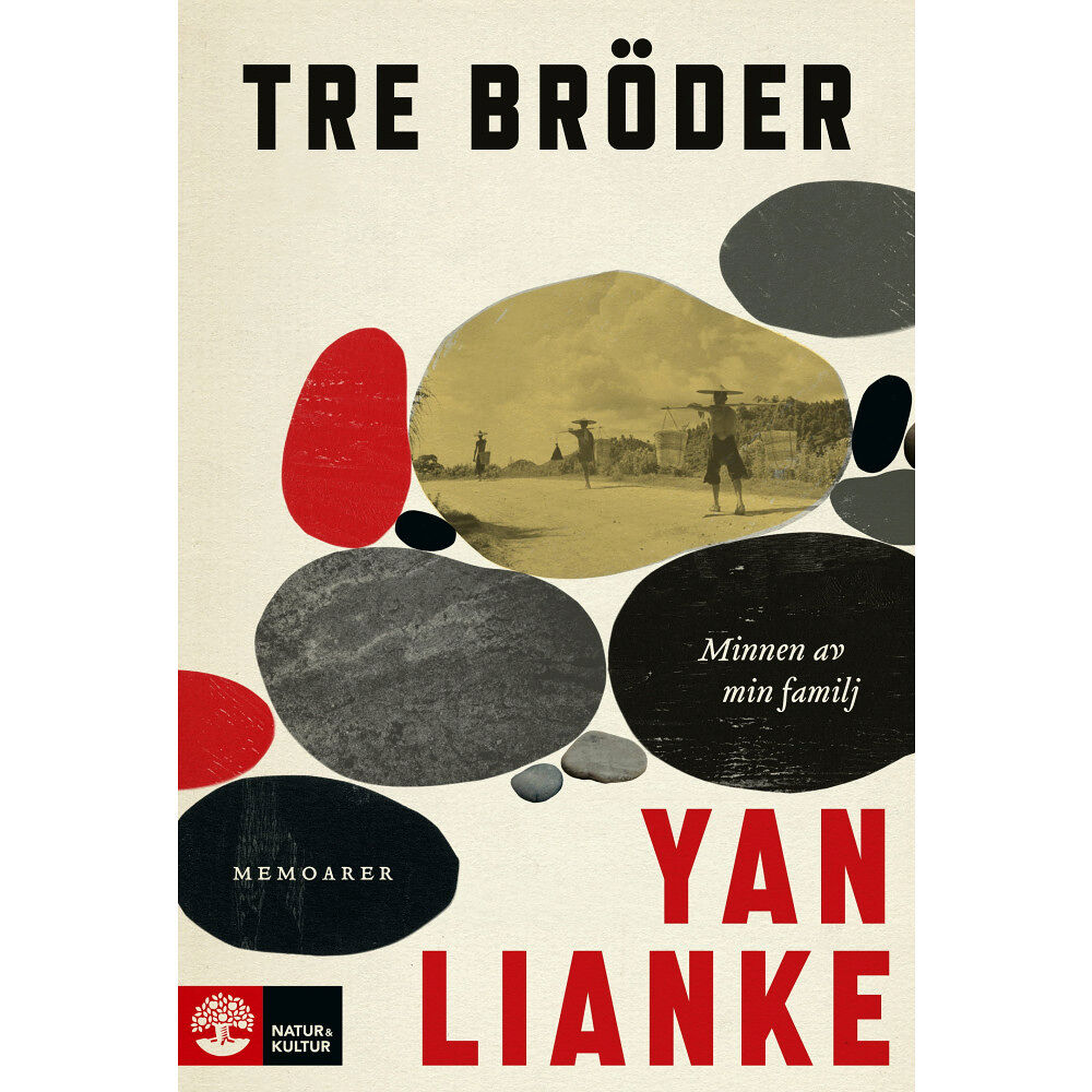 Yan Lianke Tre bröder : minnen av min familj (inbunden)