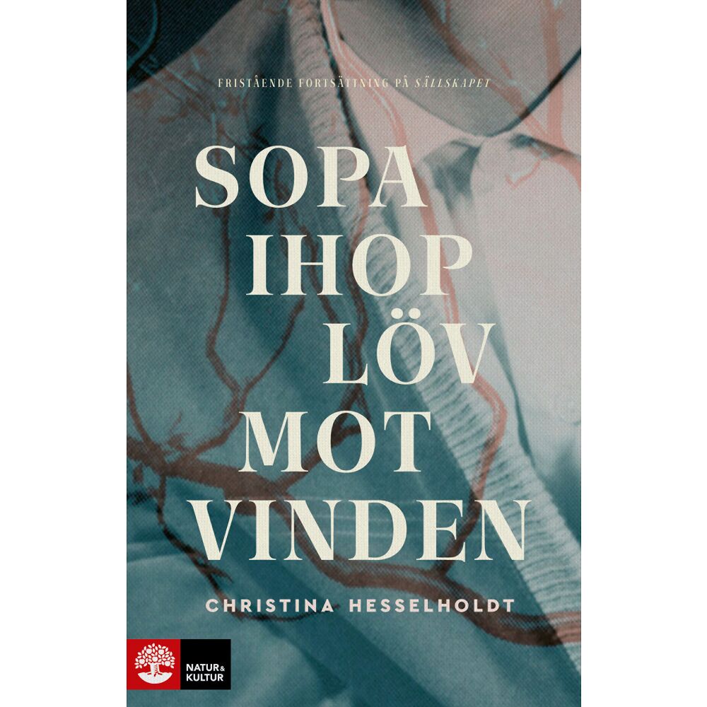 Natur & Kultur Allmänlitteratur Sopa ihop löv mot vinden (inbunden)