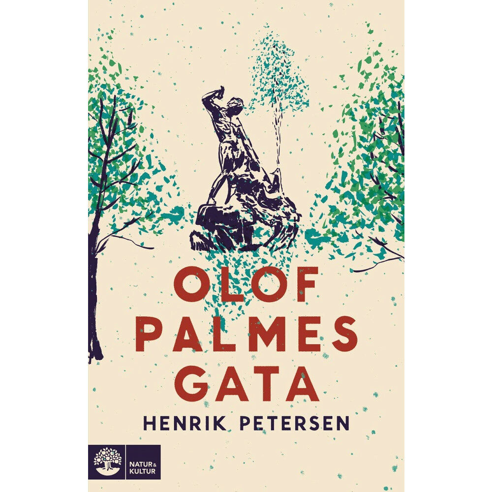 Henrik Petersen Olof Palmes gata (inbunden)