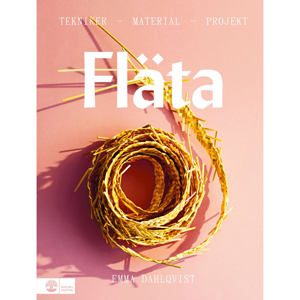 Natur & Kultur Allmänlitteratur Fläta : tekniker, material & projekt (inbunden)