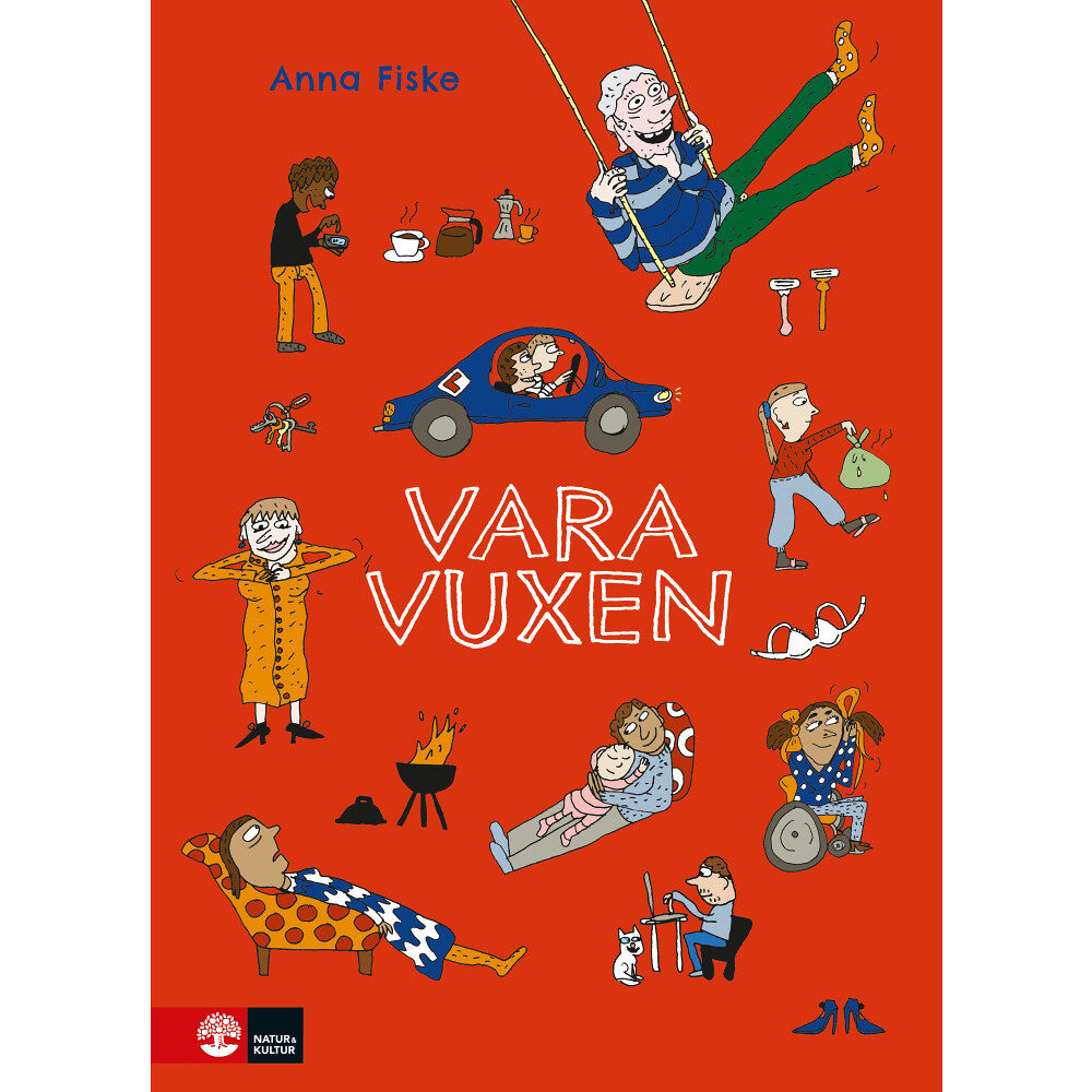 Anna Fiske Vara vuxen (inbunden)