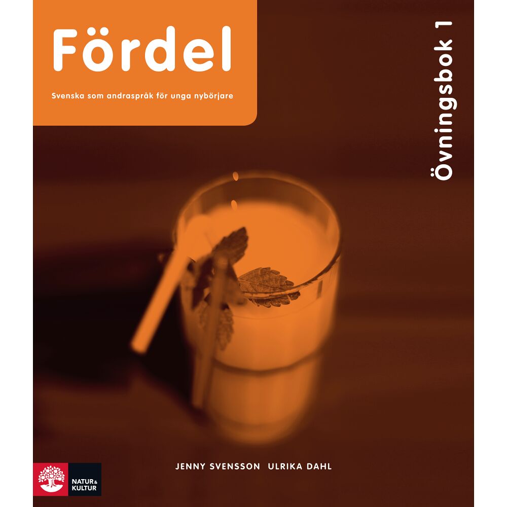 Ulrika Dahl Fördel sva för nyanlända åk 7-9 Övningsbok 1 (häftad)