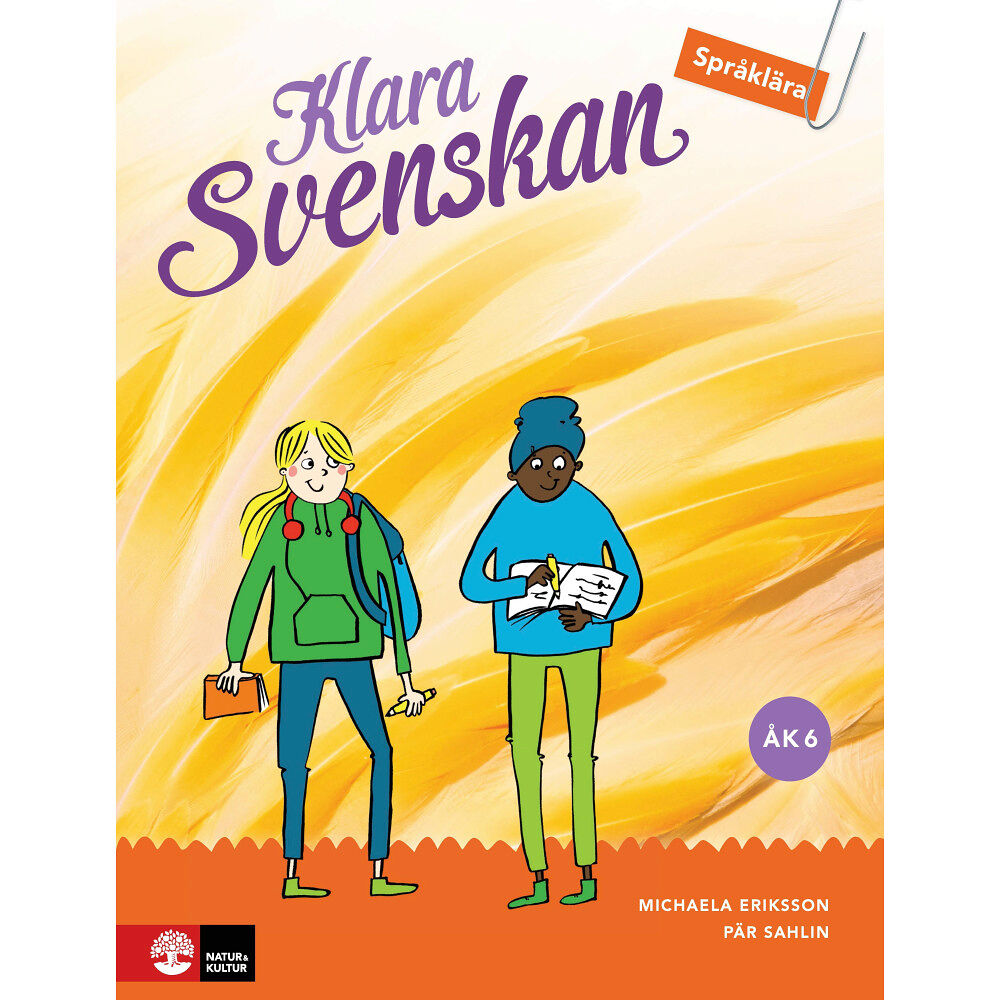 Michaela Eriksson Klara svenskan Åk 6 Elevbok Språklära (häftad)