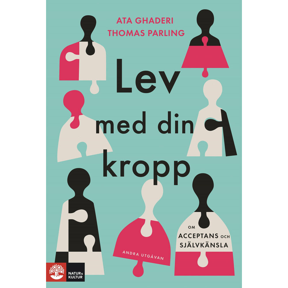 Ata Ghaderi Lev med din kropp  : om acceptans och självkänsla (inbunden)