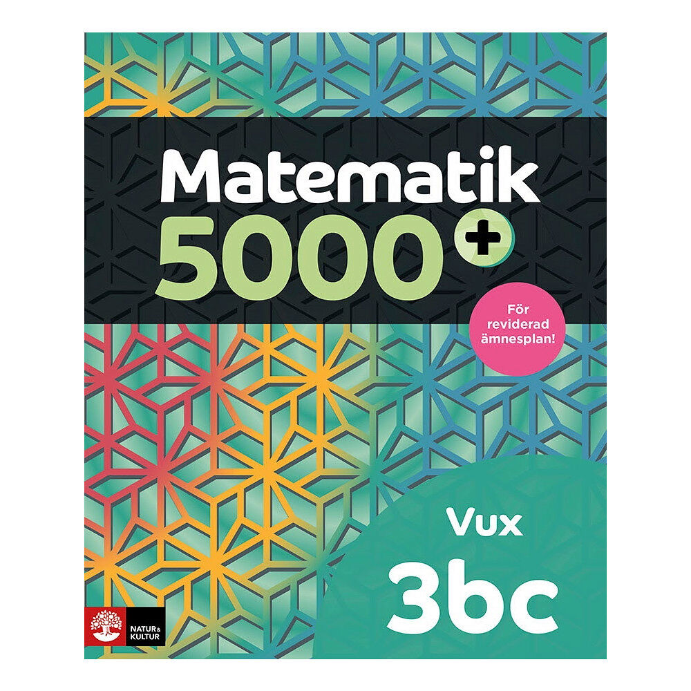 Lena Alfredsson Matematik 5000+ Kurs 3bc Vux Lärobok Upplaga 2021 (häftad)