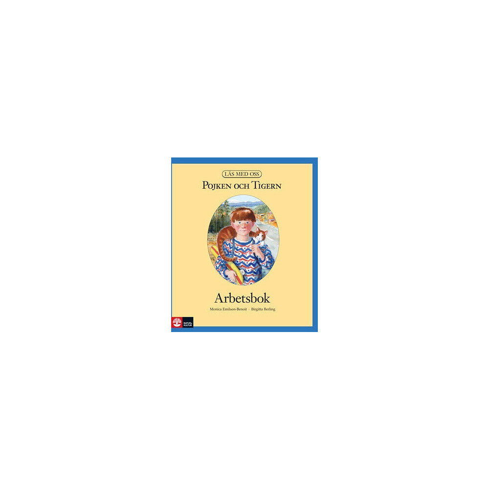 Monica Benoit Läs med oss Åk3 Pojken och Tigern Arbetsbok, andra upplagan (inbunden)
