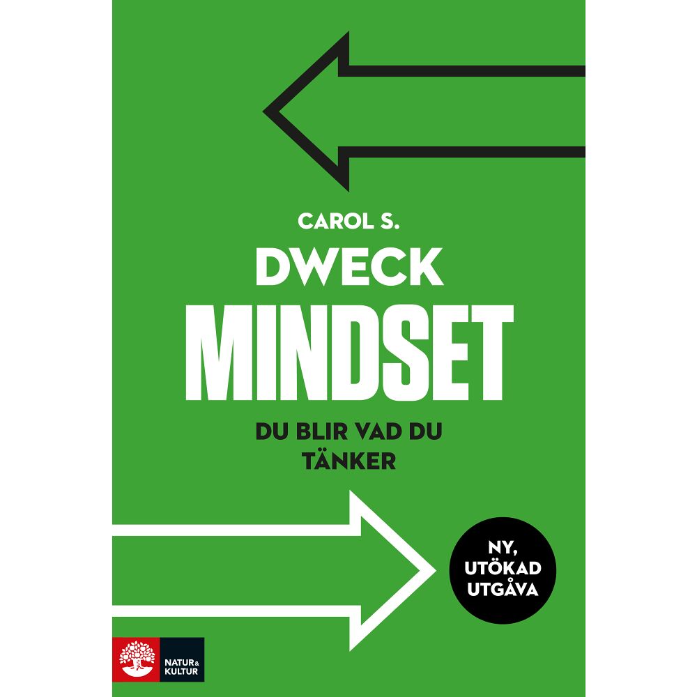 Carol S. Dweck Mindset : du blir vad du tänker (inbunden)