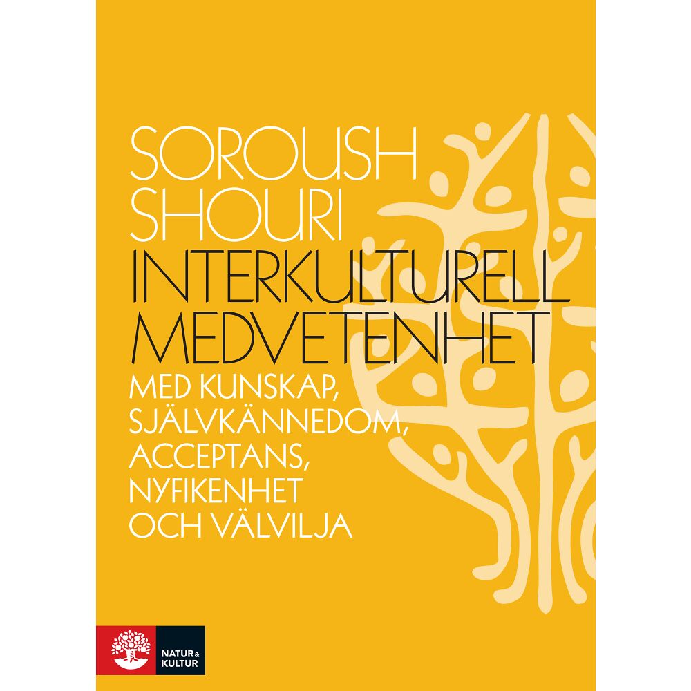 Soroush Shouri Interkulturell medvetenhet : Med kunskap, självkännedom, acceptans, nyfiken (bok, danskt band)