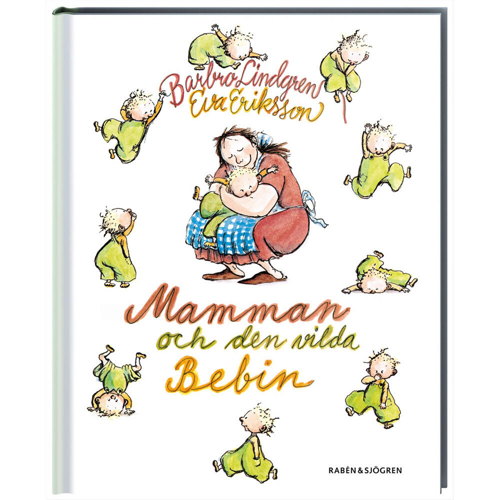 Barbro Lindgren Mamman och den vilda bebin (bok, kartonnage)