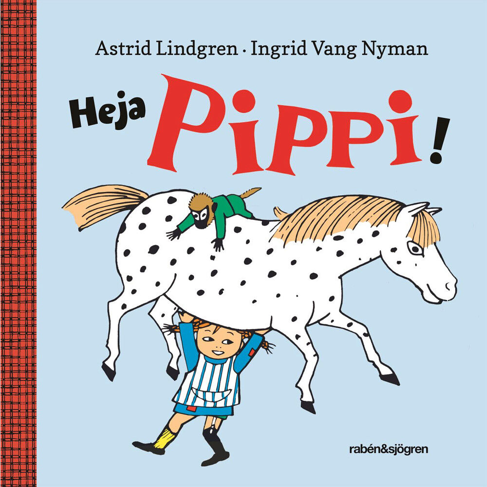 Astrid Lindgren Heja Pippi! (bok, board book)