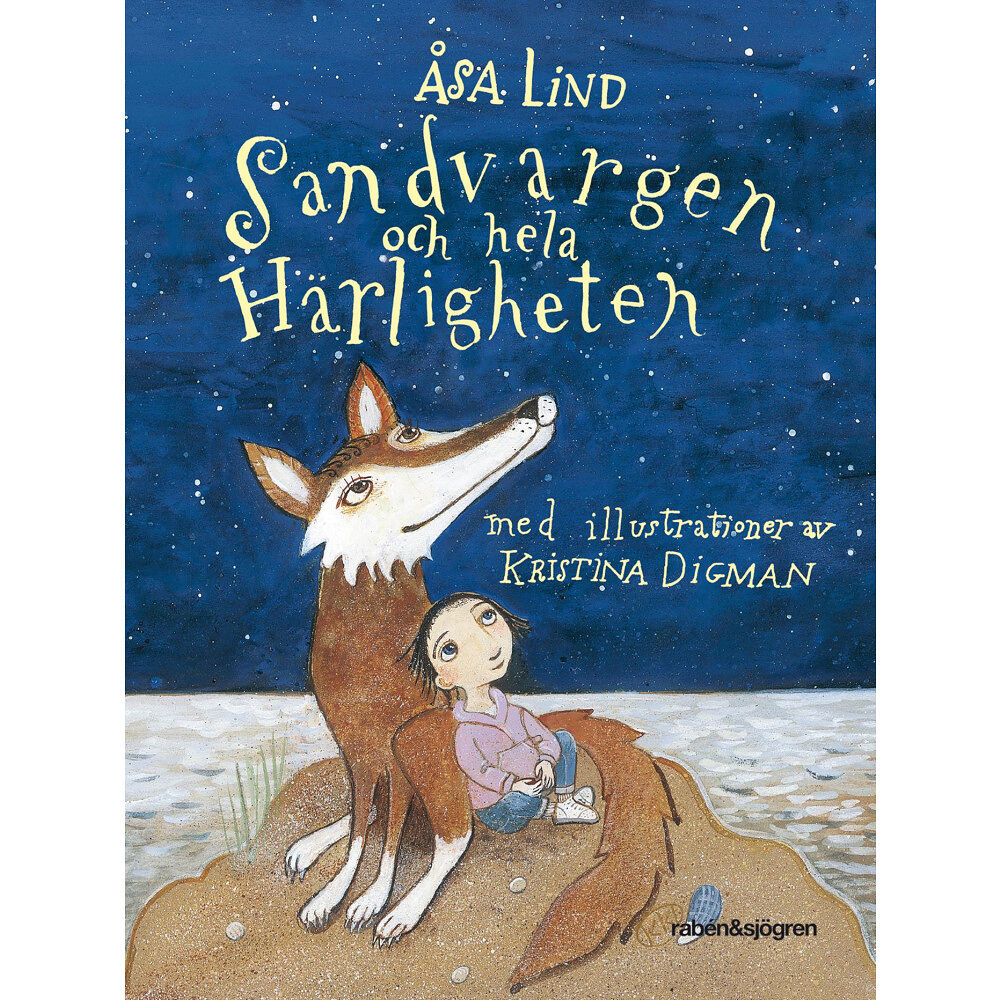 Åsa Lind Sandvargen och hela härligheten (inbunden)