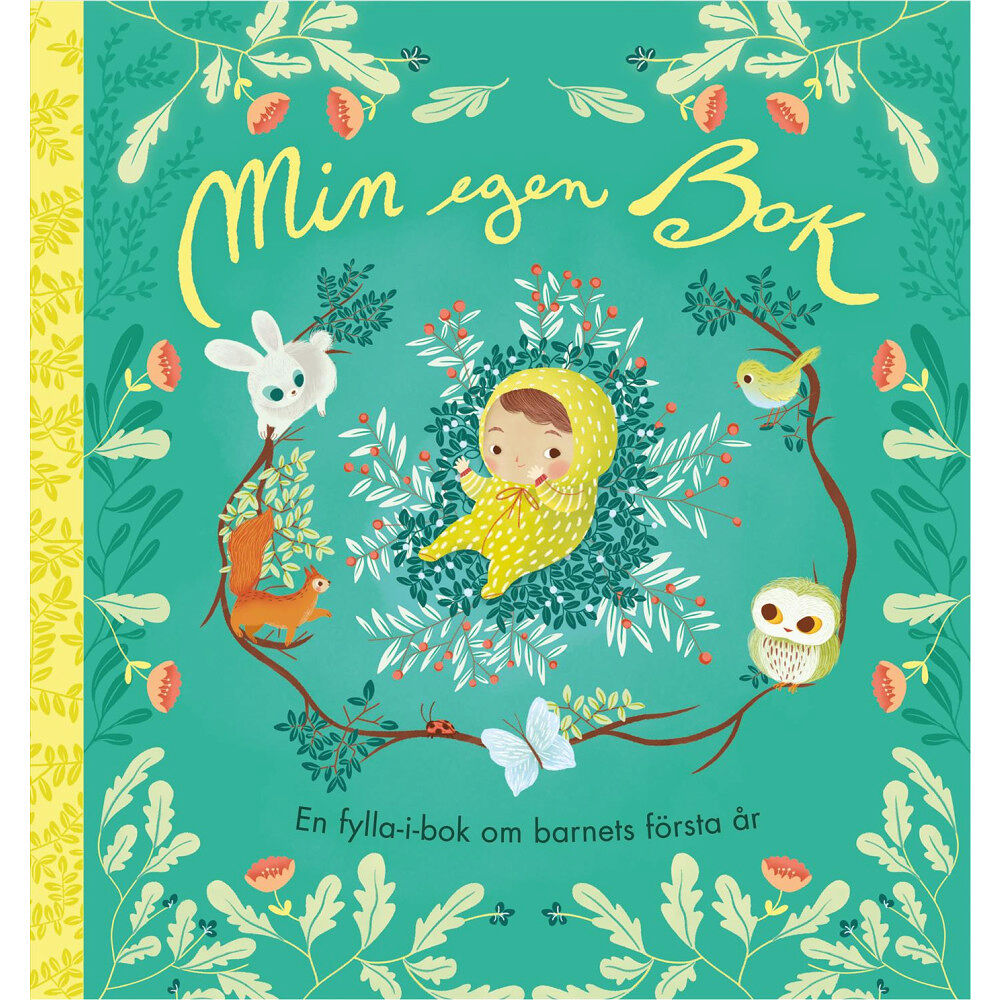 Laura Di Francesco Min egen bok : en fylla-i-bok om barnets första år (bok, spiral)