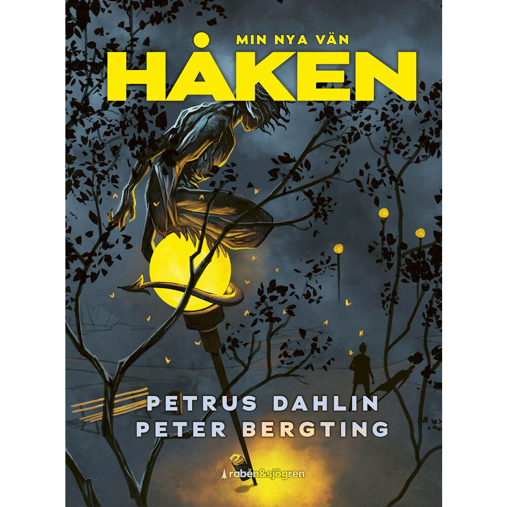 Petrus Dahlin Min nya vän Håken (inbunden)