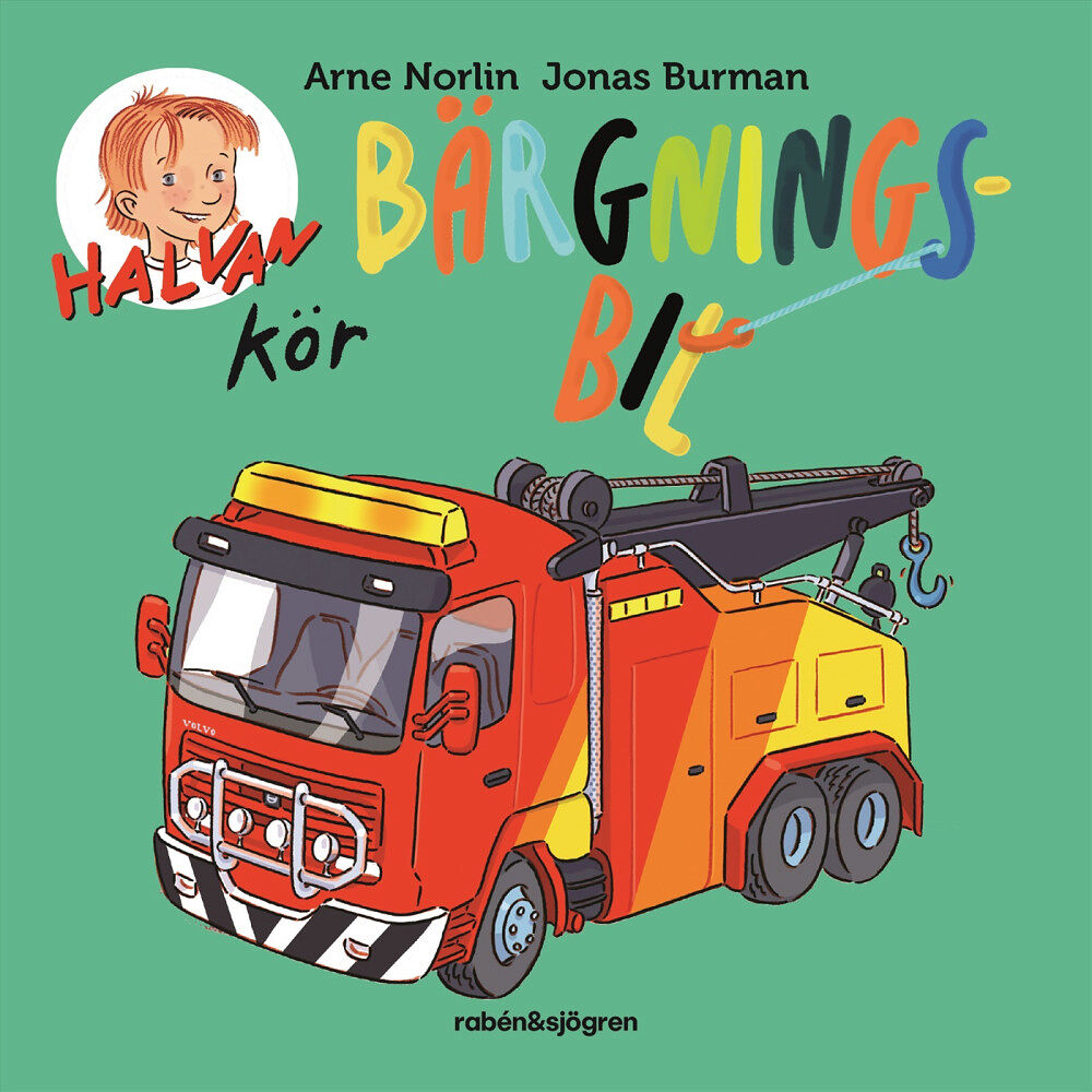 Arne Norlin Halvan kör bärgningsbil (bok, board book)