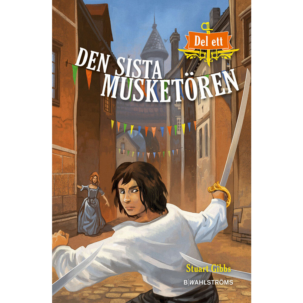 B Wahlströms Den siste musketören (inbunden)