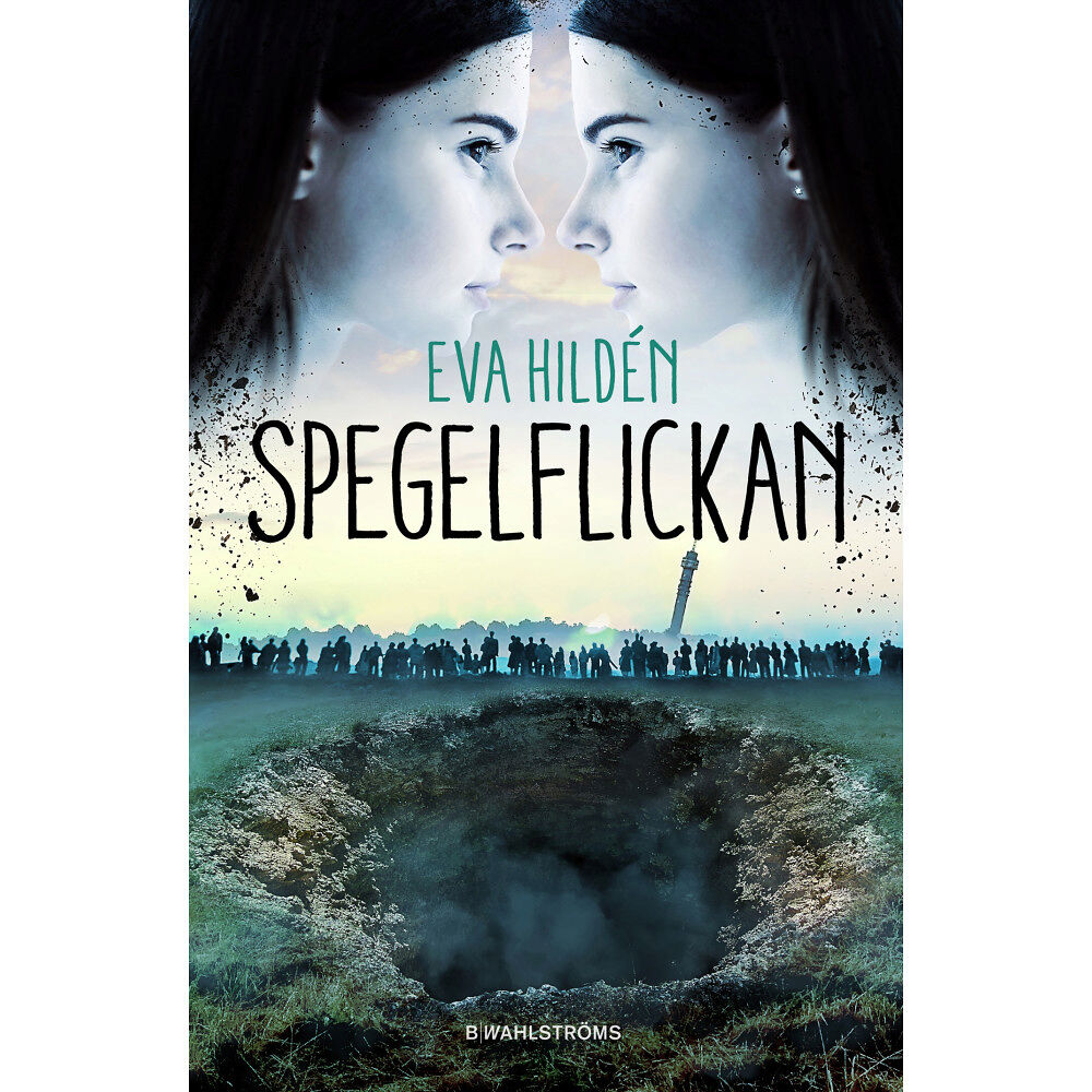 Eva Hildén Spegelflickan (inbunden)