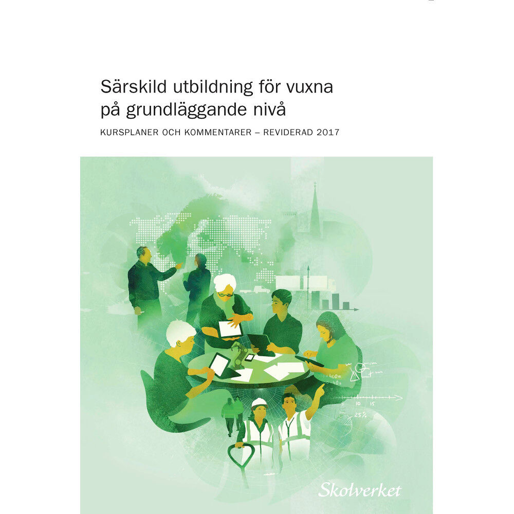 Norstedts Juridik Särskild utbildning för vuxna på grundläggande nivå : kursplaner och kommentarer - reviderad 2017 (bok)