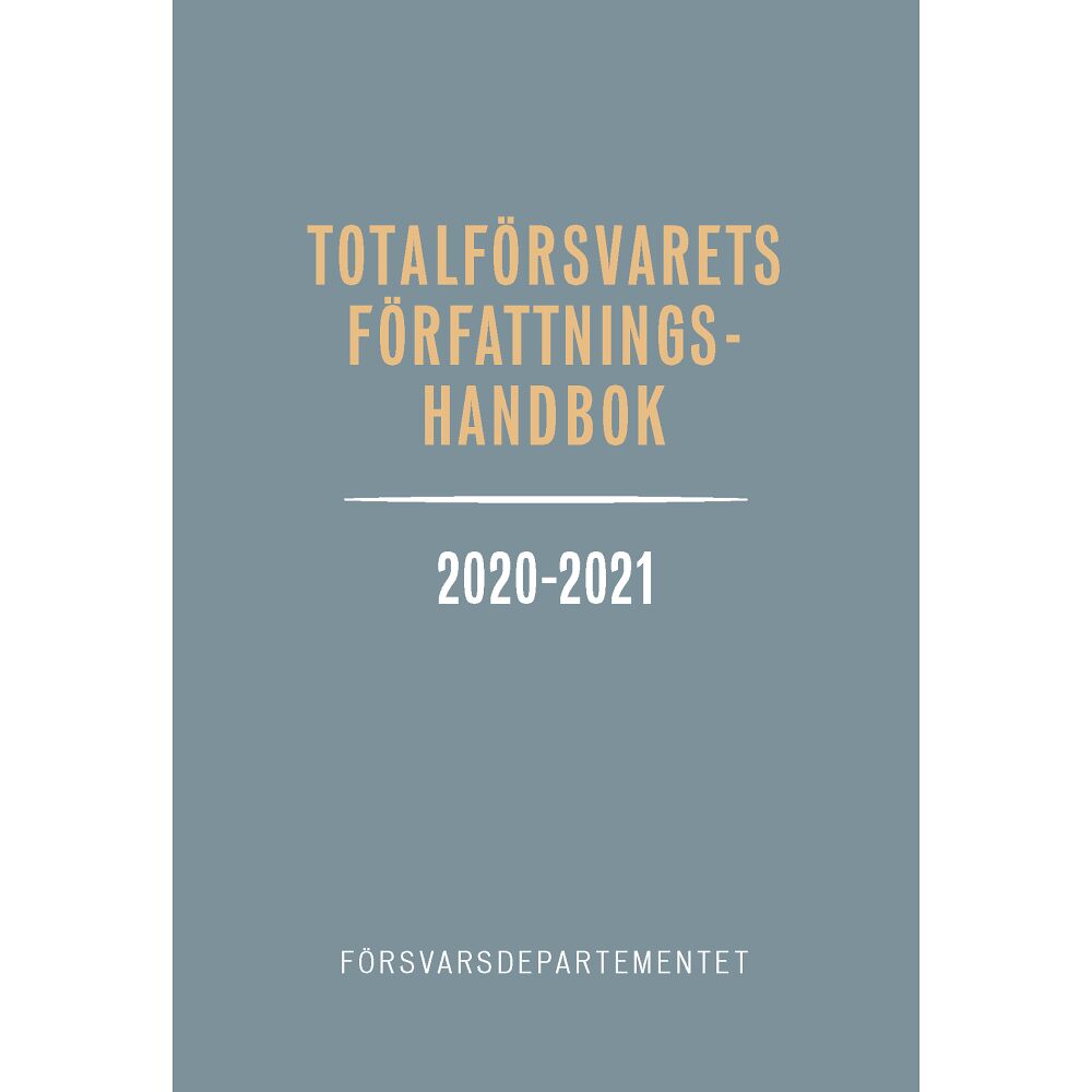 Norstedts Juridik Totalförsvarets författningshandbok 2020/21 (häftad)