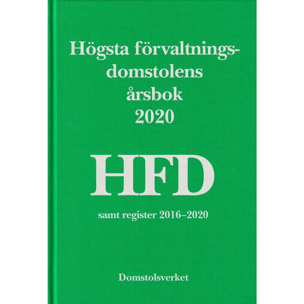 Norstedts Juridik Högsta förvaltningsdomstolens årsbok 2020 (HFD) (inbunden)