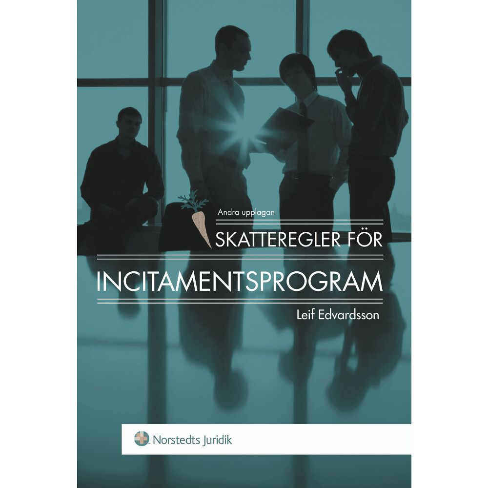 Leif Edvardsson Skatteregler för incitamentsprogram (häftad)