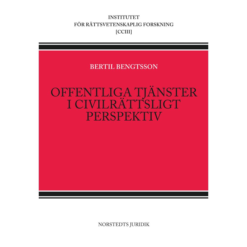 Bertil Bengtsson Offentliga tjänster i civilrättsligt perspektiv (häftad)