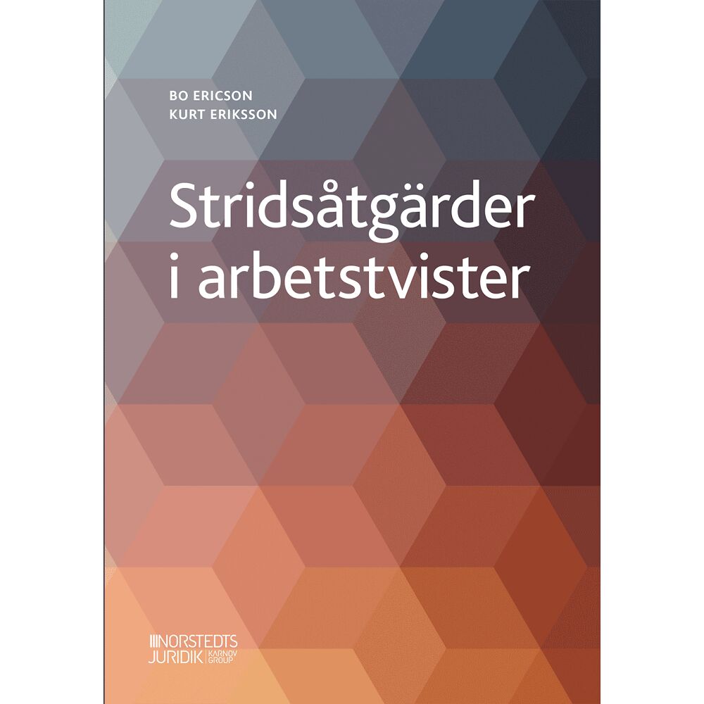 Bo Ericson Stridsåtgärder i arbetstvister (häftad)