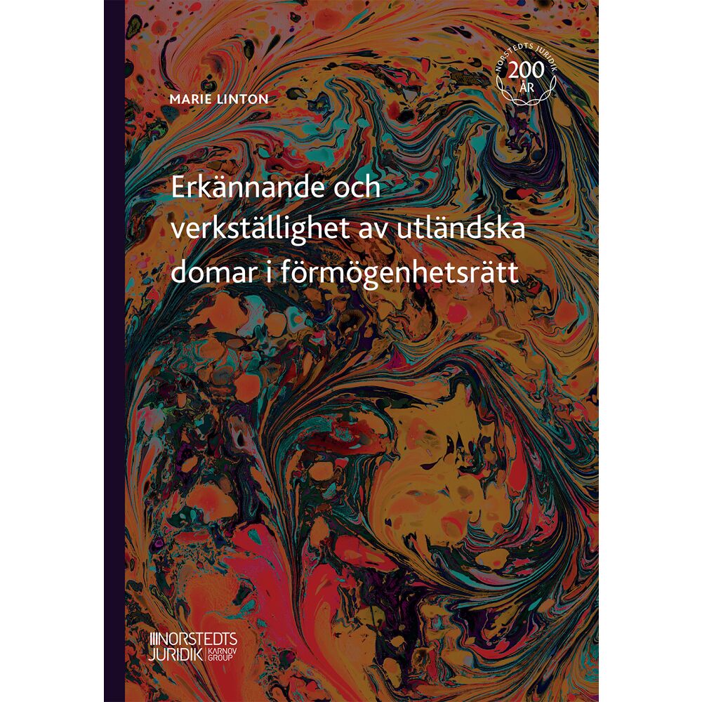 Marie Linton Erkännande och verkställighet av utländska domar i förmögenhetsrätt (häftad)