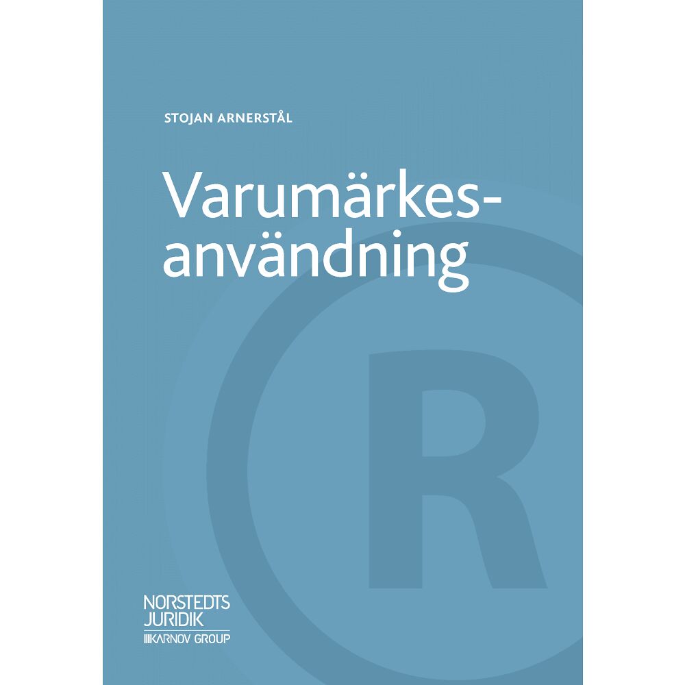 Stojan Arnerstål Varumärkesanvändning (häftad)