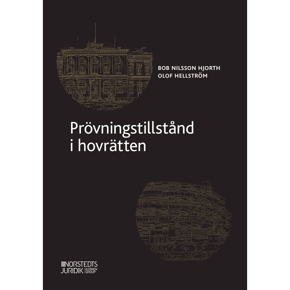 Olof Hellström Prövningstillstånd i hovrätten (häftad)