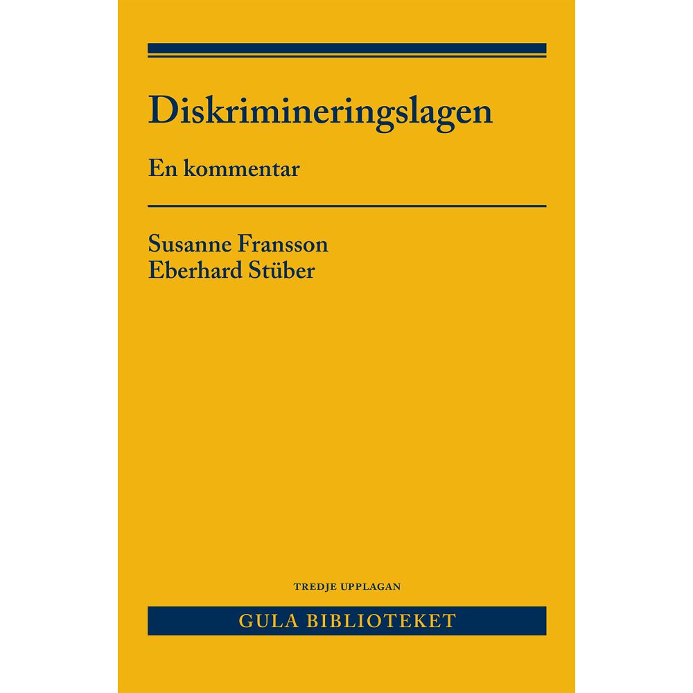 Susanne Fransson Diskrimineringslagen : En kommentar (häftad)