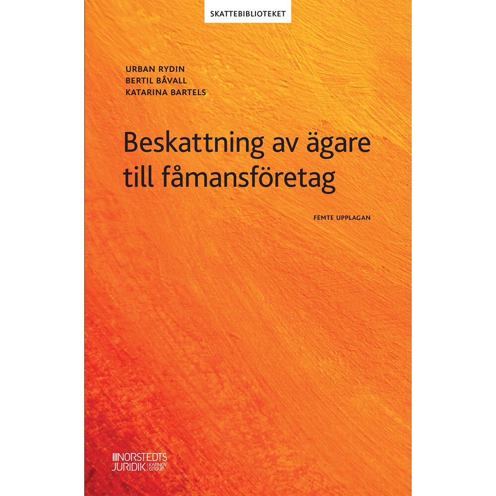 Urban Rydin Beskattning av ägare till fåmansföretag (häftad)