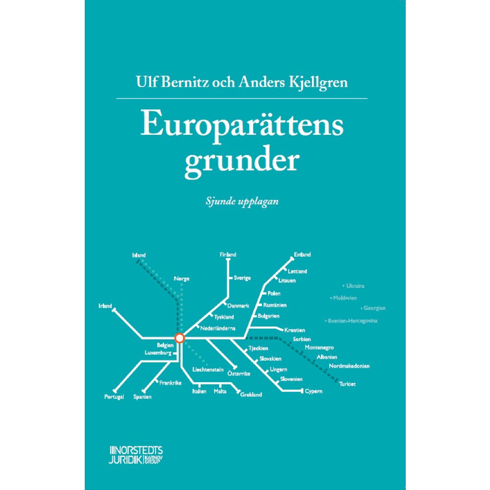 Ulf Bernitz Europarättens grunder (häftad)